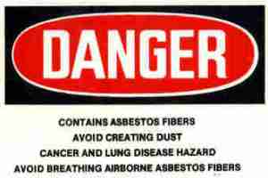 Asbestos danger sign.