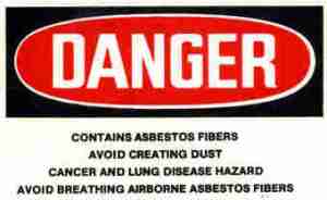 Asbestos Danger Sign.
