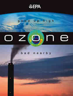 Ozone is good up high, but bad nearby.